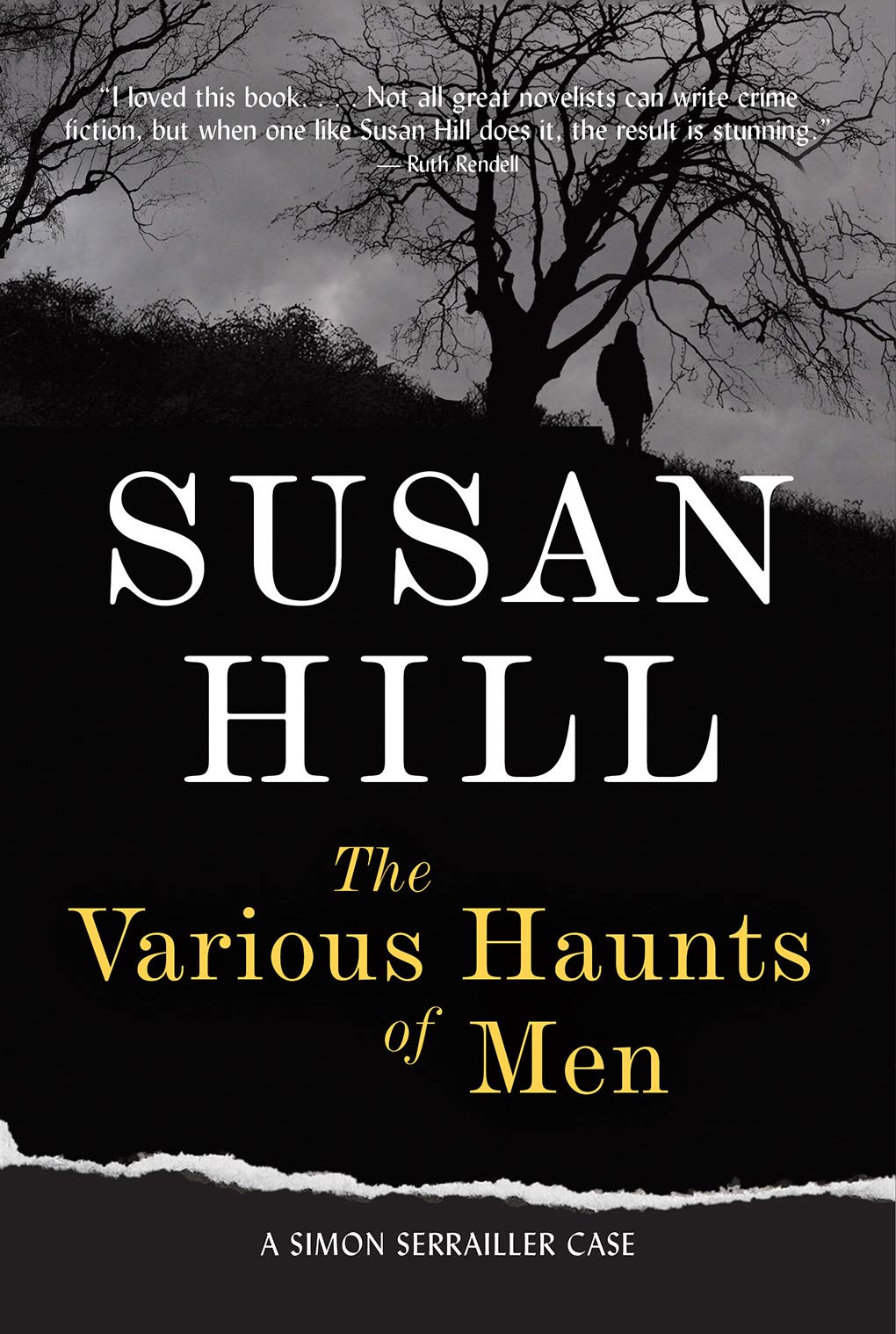 The Various Haunts of Men: A Gripping Psychological Thriller of Vanishing Souls and Dark Secrets (A Simon Serrailler Mystery)