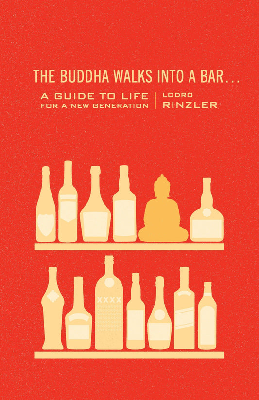 THE BUDDHA WALKS INTO A BAR...: - 7295