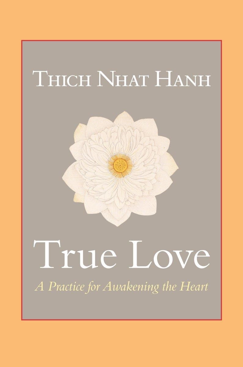 True Love: A Practice for Awakening the Heart - 3813