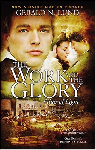 The Work and the Glory, Vol. 1: Pillar of Light