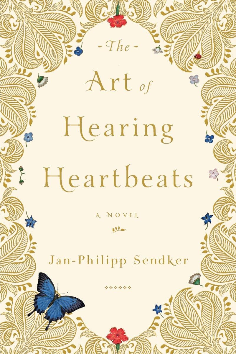 The Art of Hearing Heartbeats: A Novel - 9783