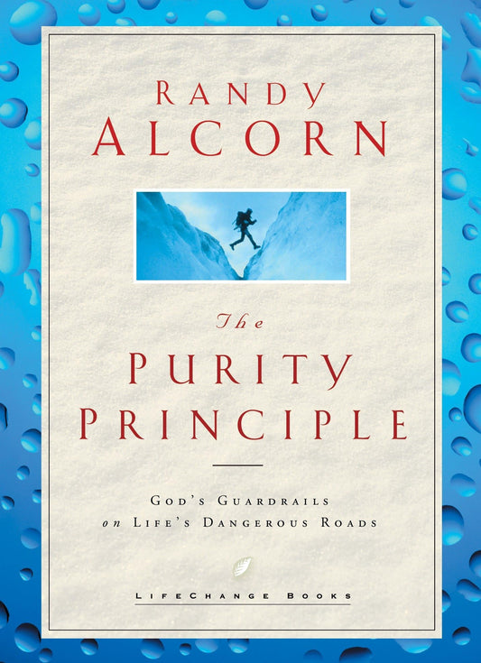 The Purity Principle: God's Safeguards for Life's Dangerous Trails (LifeChange Books) - 4527