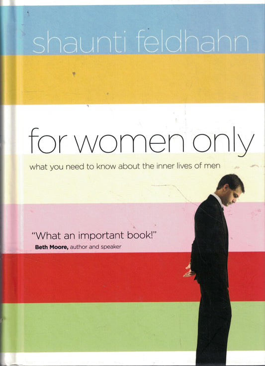 For Women Only: What You Need to Know about the Inner Lives of Men - 5041