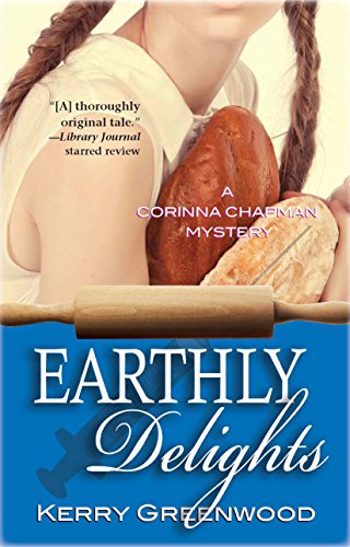 Earthly Delights: a Corinna Chapman Mystery - 484