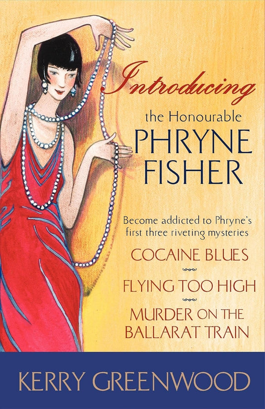 Introducing the Honourable Phryne Fisher: A 1920s Female Sleuth Mystery Collection (Miss Fisher's Murder Mysteries) (Phryne Fisher Mysteries) - 3526