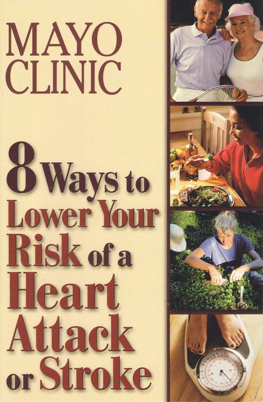 8 Ways to Lower Your Risk of a Heart Attack or Stroke (Compact Guide to Fitness & Health) - 4658
