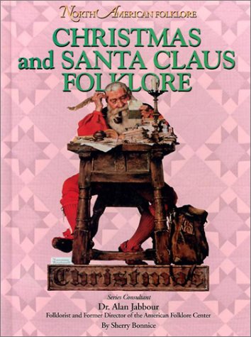 Christmas and Santa Claus Folklore (North American Folklore) - 2349