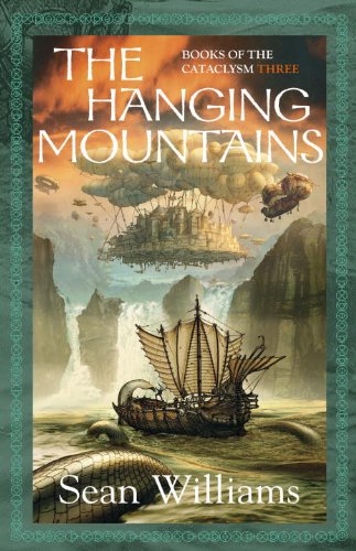 The Hanging Mountains: Books of the Cataclysm: Three