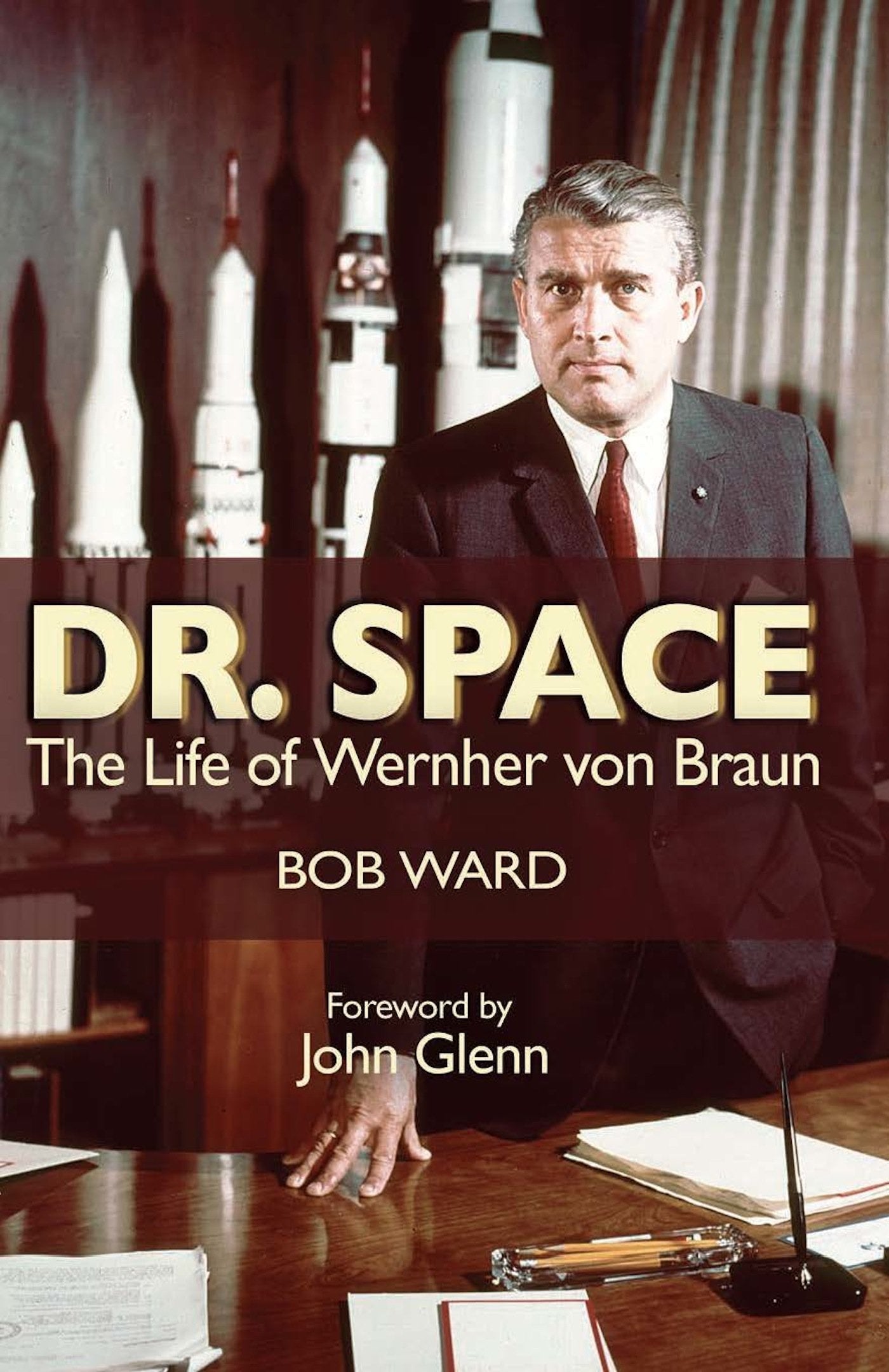 Dr. Space: The Life of Werner von Braun