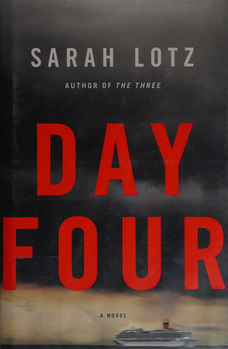 Day four: a novel