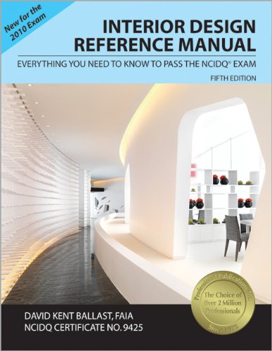 Interior Design Reference Manual: Everything You Need to Know to Pass ...