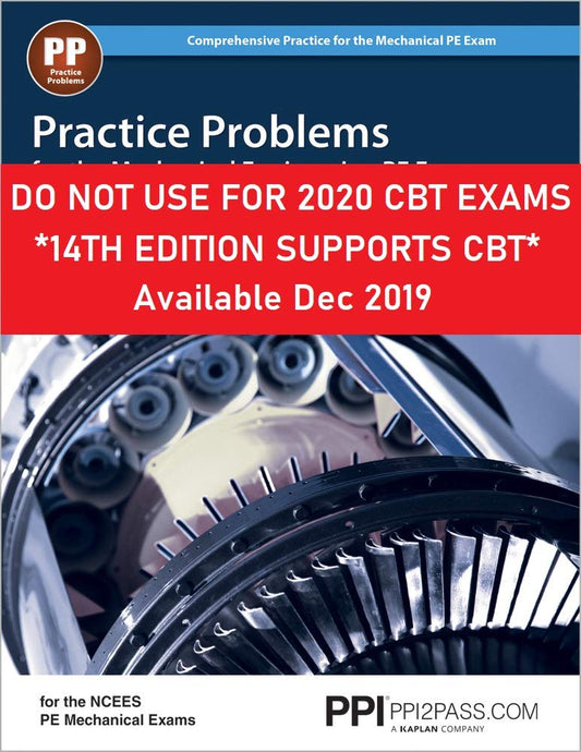 Practice Problems for the Mechanical Engineering PE Exam: A Companion to the Mechanical Engineering Reference Manual (Comprehensive Practice for the Mechanical Pe Exam) - 3754