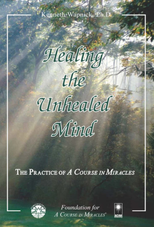 Healing the Unhealed Mind - 3583