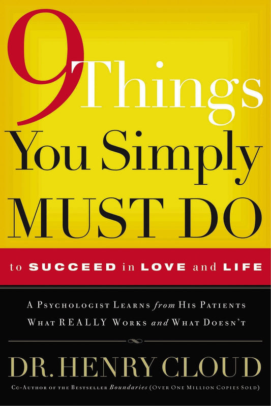 Nine Things You Simply Must Do: To Succeed in Love and Life - 8110