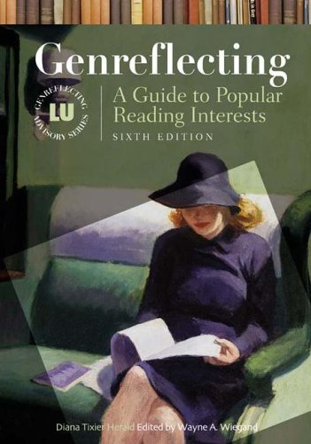 Genreflecting: A Guide To Popular Reading Interests