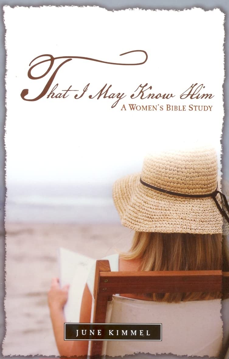 That I May Know Him (Bible Study)