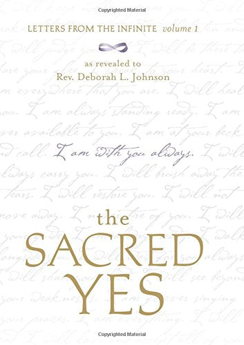The Sacred Yes: Letters from the Infinite