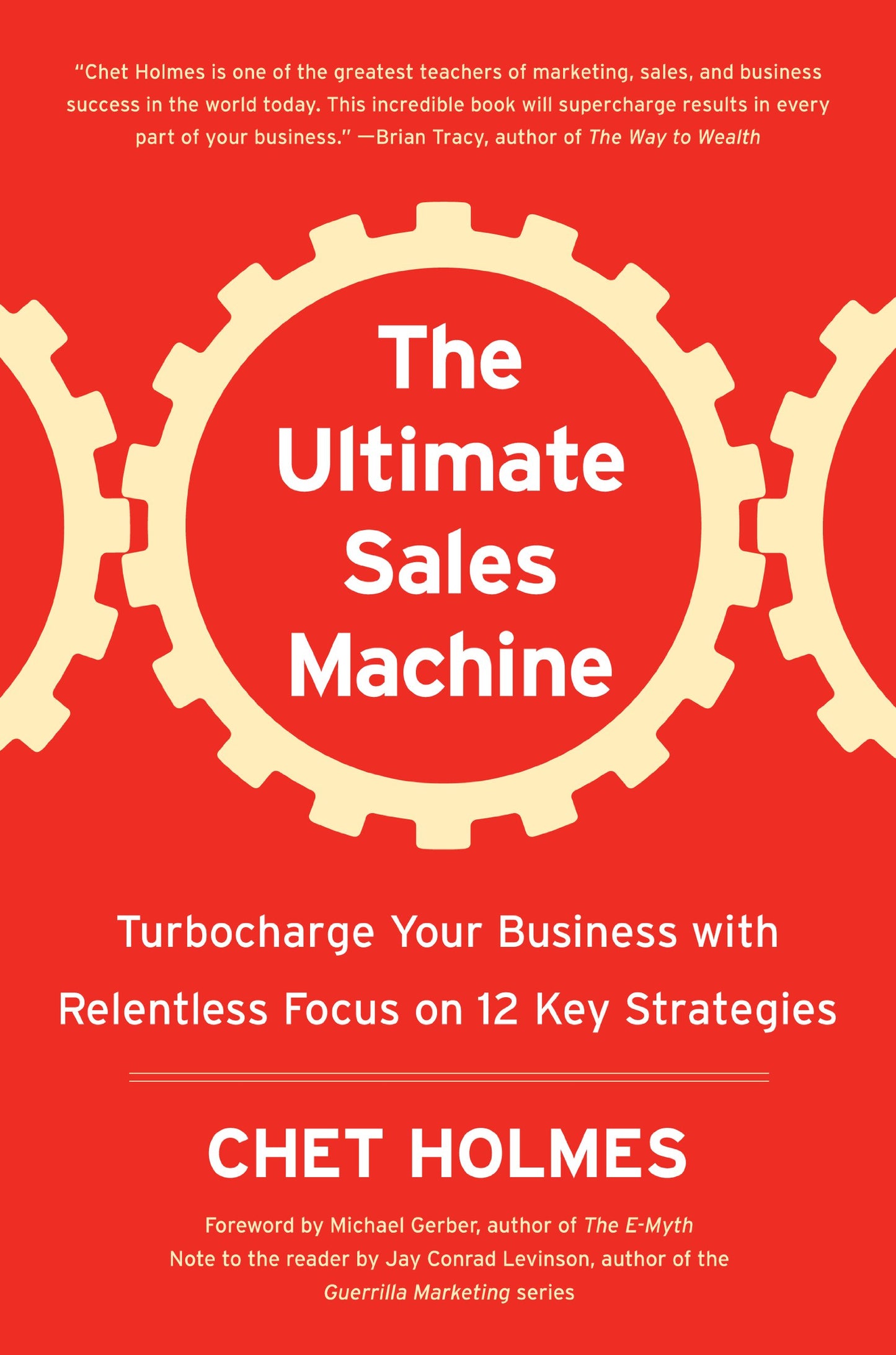 The Ultimate Sales Machine: Turbocharge Your Business with Relentless Focus on 12 Key Strategies - 9774