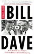 Bill and Dave: How Hewlett and Packard Built the World's Greatest Company - 6568