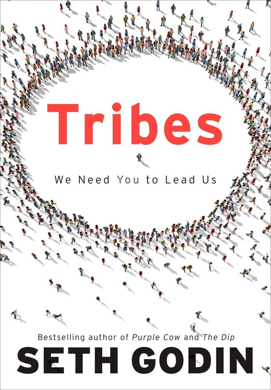 TRIBES: WE NEED YOU TO LEAD US - 7411