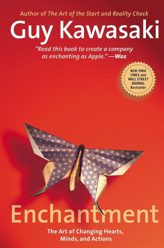 Enchantment: The Art of Changing Hearts, Minds, and Actions - 9704