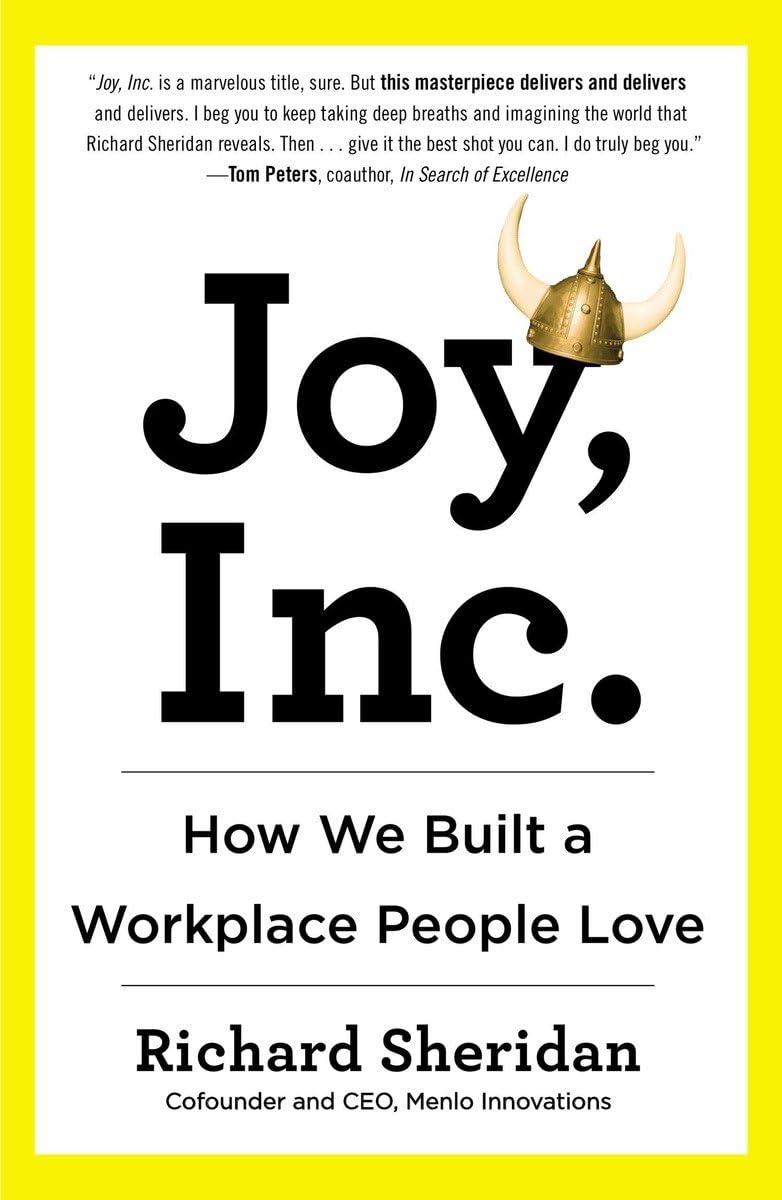Joy, Inc.: How We Built a Workplace People Love - 2523