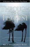 Through The Tempest: A Missionary Story Based on True Events