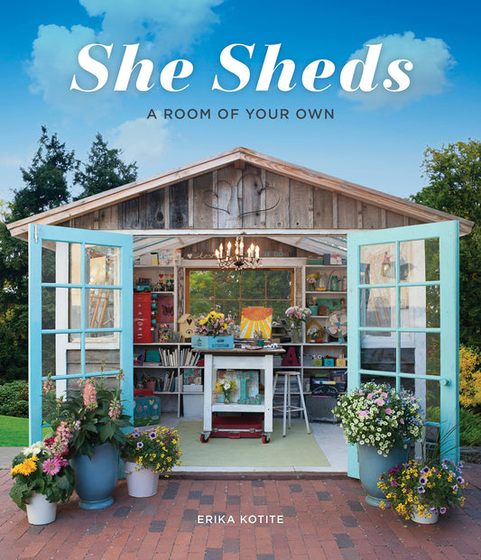 She Sheds: A Room of Your Own