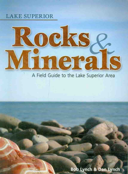 Lake Superior Rocks & Minerals (Rocks & Minerals Identification Guides) - 4010