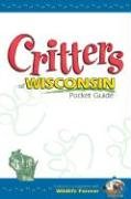 Critters of Wisconsin Pocket Guide (Wildlife Pocket Guides for Kids) - 9383