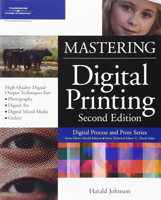 Mastering Digital Printing, Second Edition - 4047
