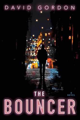 The bouncer: a novel