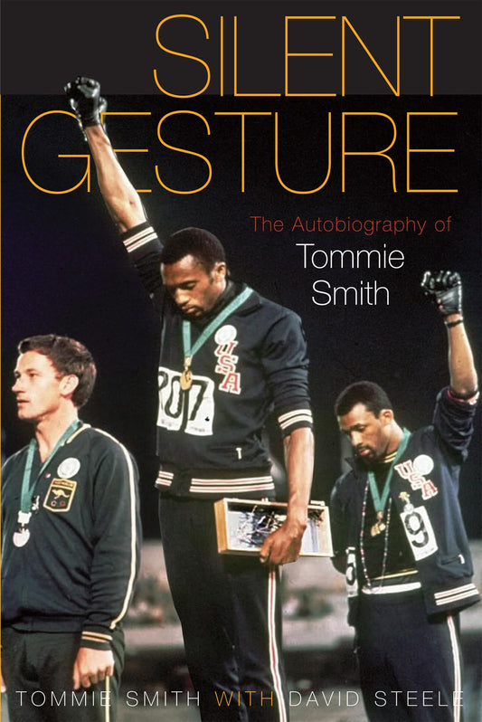 Silent Gesture: The Autobiography of Tommie Smith (Sporting) - 6380