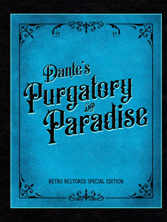 Dante's Purgatory and Paradise: Retro Restored Special Edition - 3970