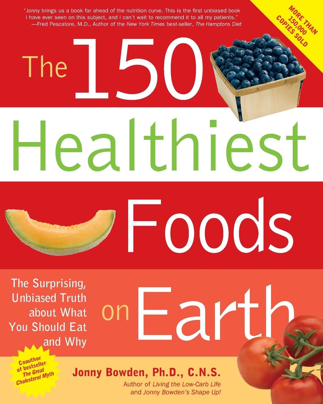 THE 150 HEALTHIEST FOODS ON EART