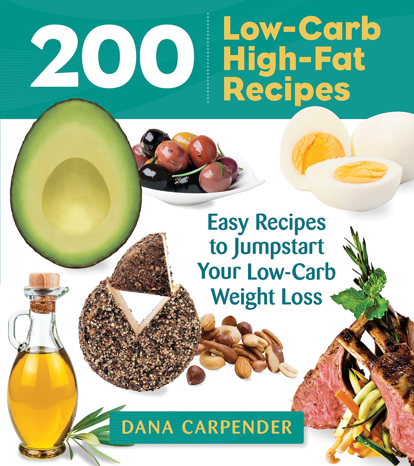 200 Low-Carb, High-Fat Recipes - 1871