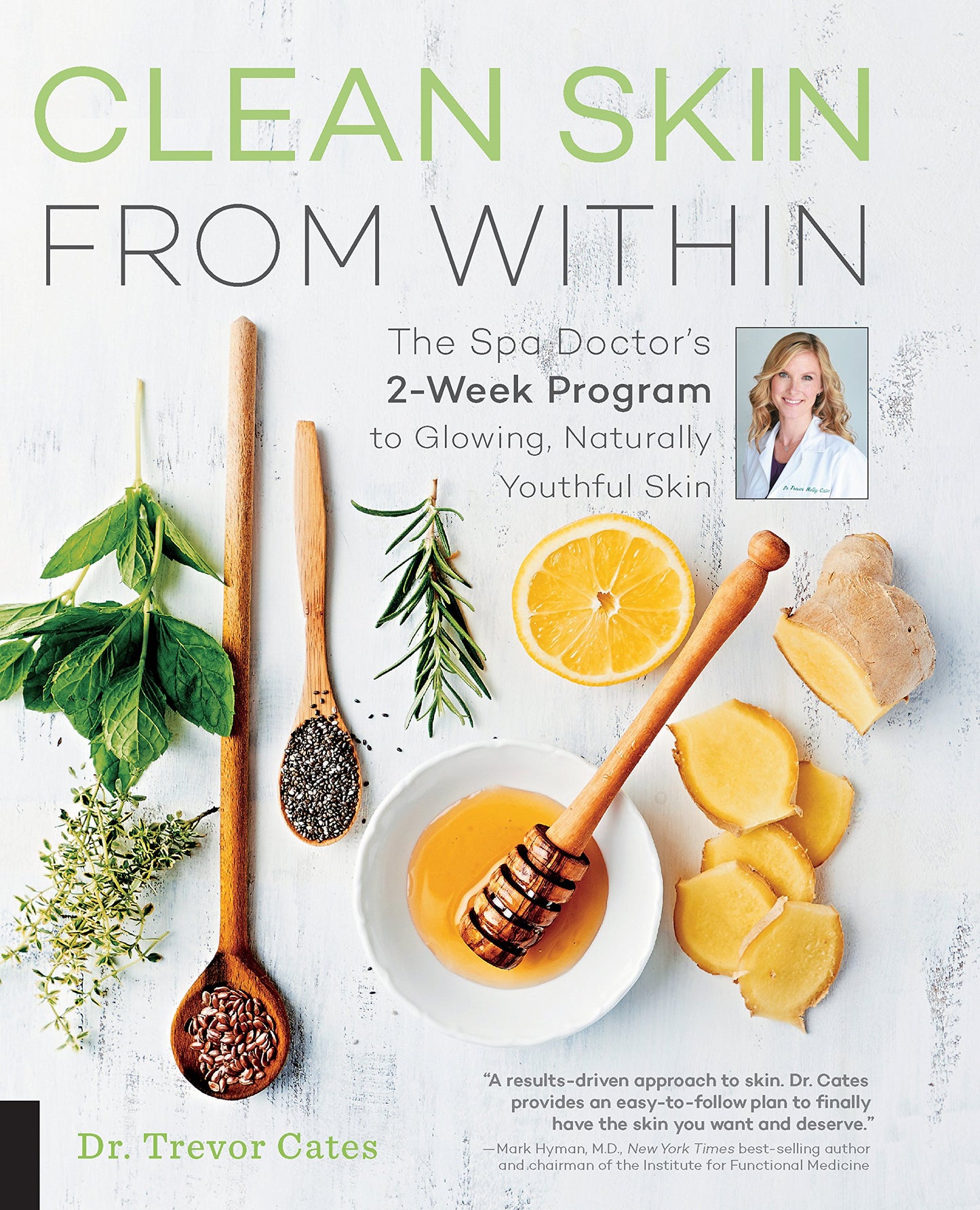 Clean Skin from Within: The Spa Doctor's Two-Week Program to Glowing, Naturally Youthful Skin - 157