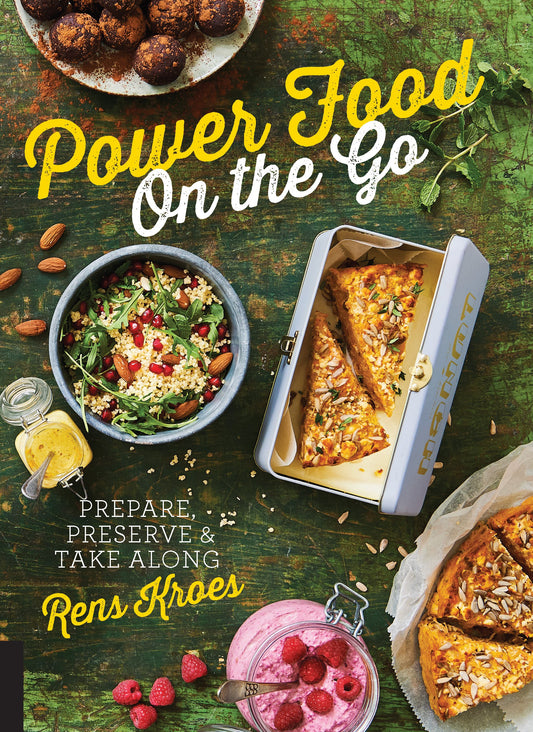 Power Food On the Go: Prepare, Preserve, and Take Along - 2197