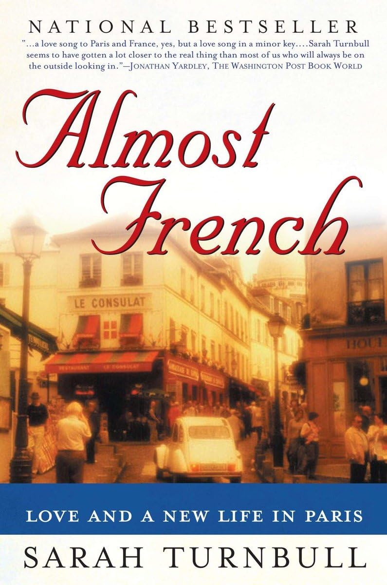 ALMOST FRENCH: LOVE AND A NEW LI