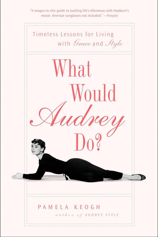 WHAT WOULD AUDREY DO?: TIMELESS