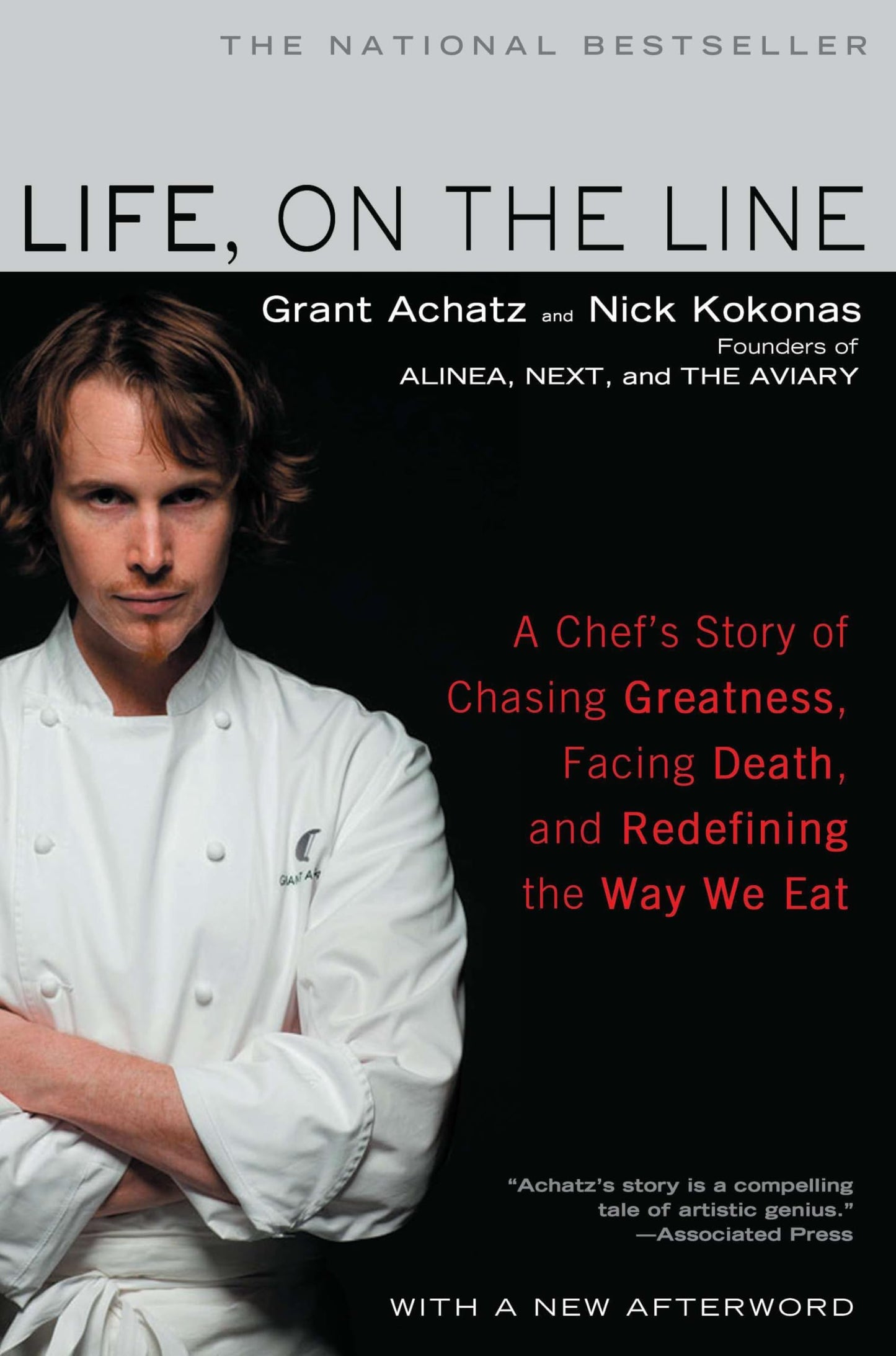Life, on the Line: A Chef's Story of Chasing Greatness, Facing Death, and Redefining the Way We Eat - 894