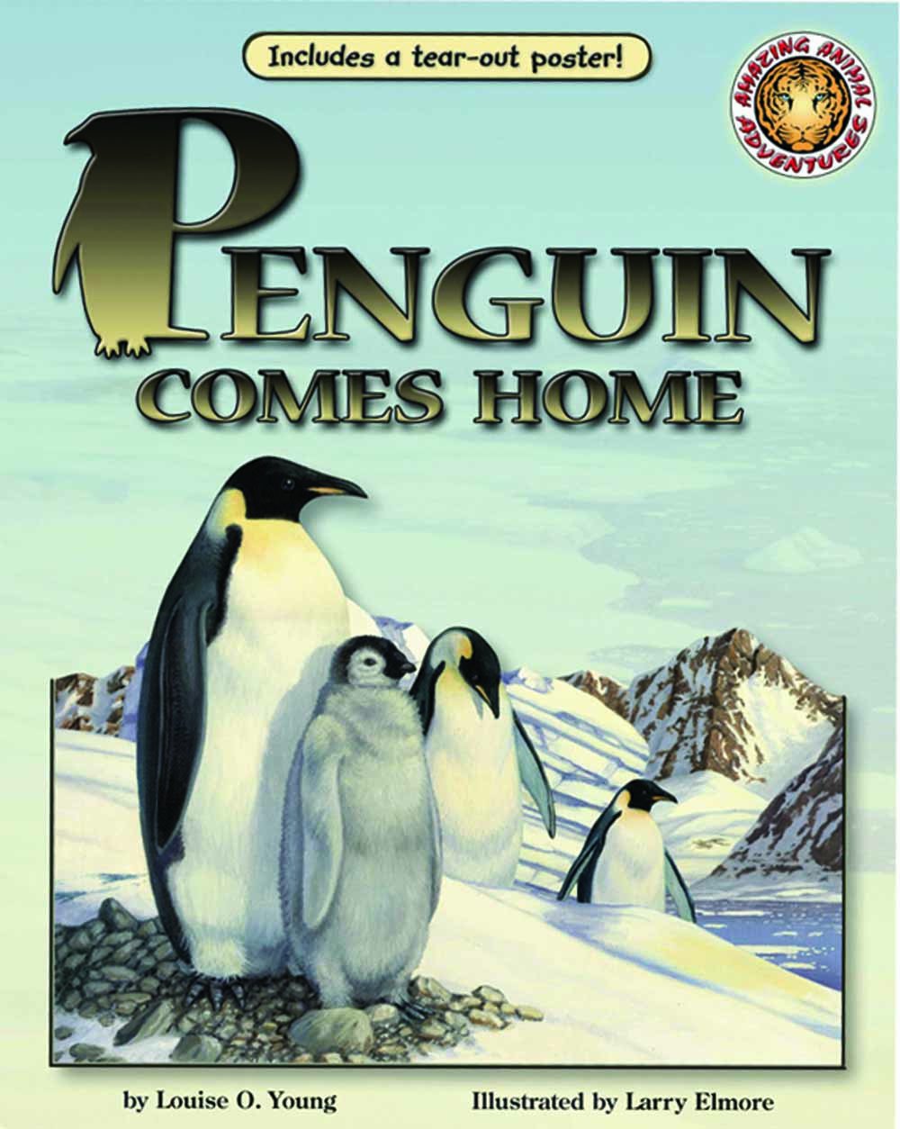 Penguin Comes Home (Amazing Animal Adventures)