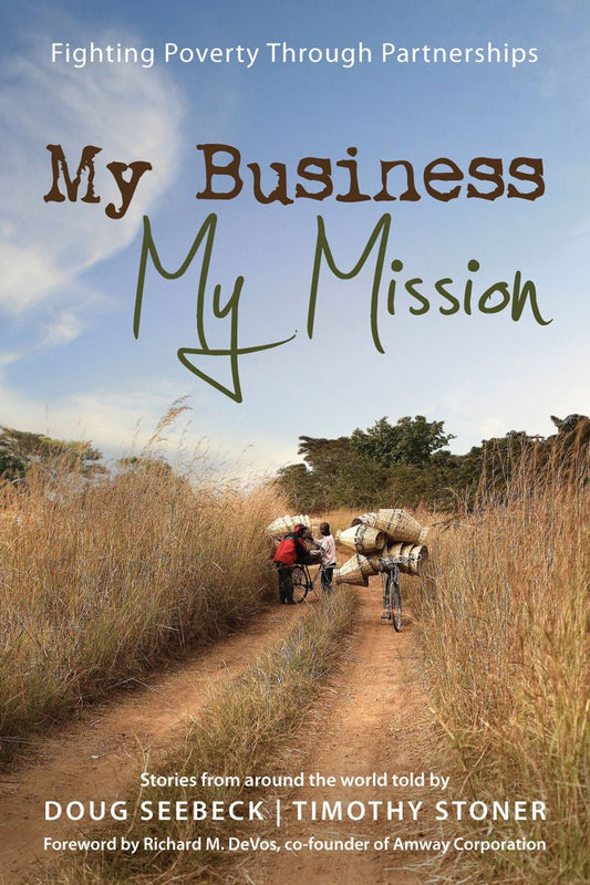 My Business My Mission: Fighting Poverty Through Partnerships