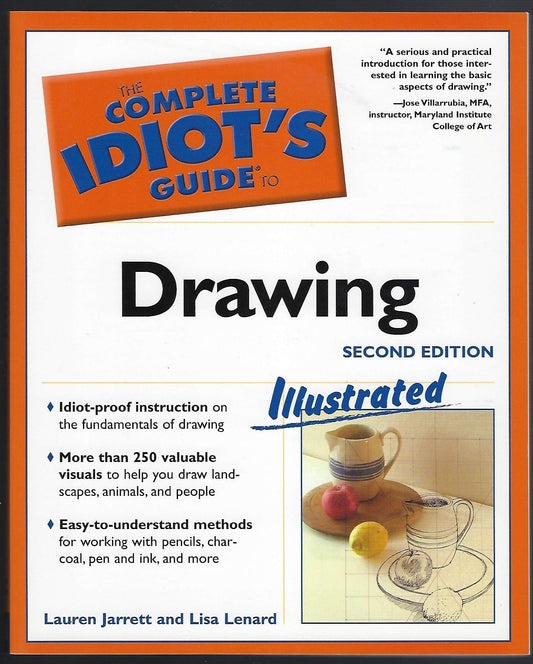 The Complete Idiot's Guide to Drawing, 2E