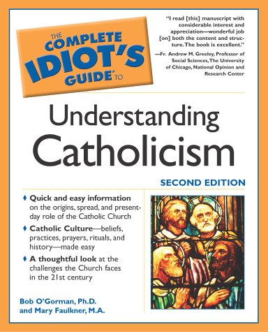 The Complete Idiot's Guide to Understanding Catholicism - 1141