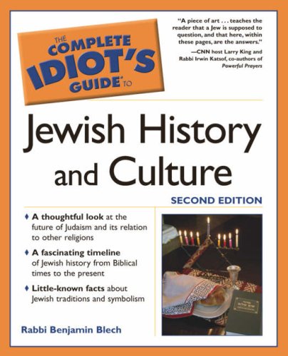 The Complete Idiot's Guide to Jewish History and Culture, 2nd Edition