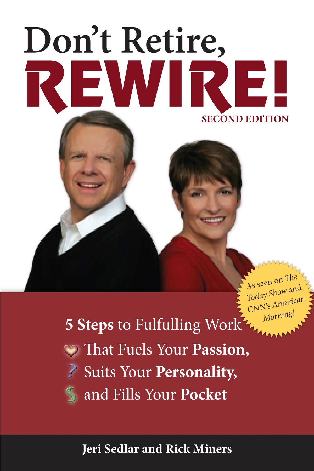 Don't Retire, Rewire!, 2e