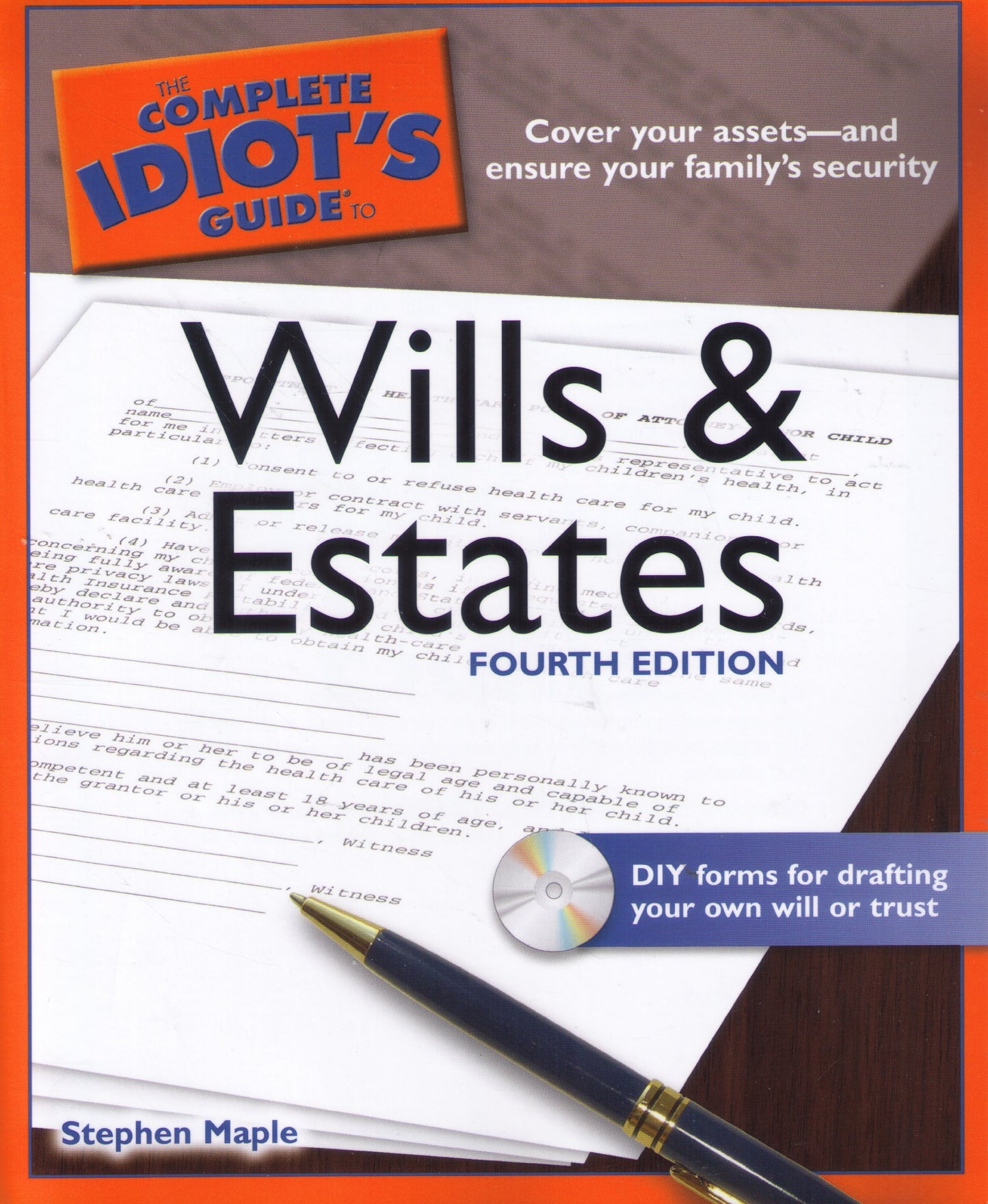 The Complete Idiot's Guide to Wills and Estates, 4th Edition