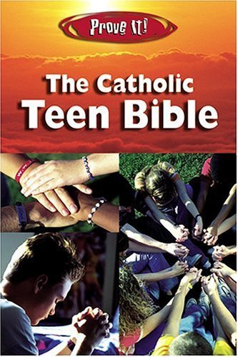 Prove It: Catholic Teen Bible