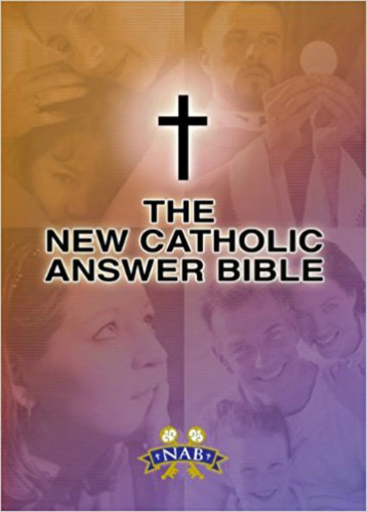 The New Catholic Answer Bible - 6683